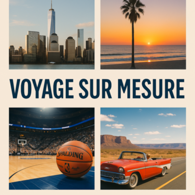 Voyage sur mesure USA
